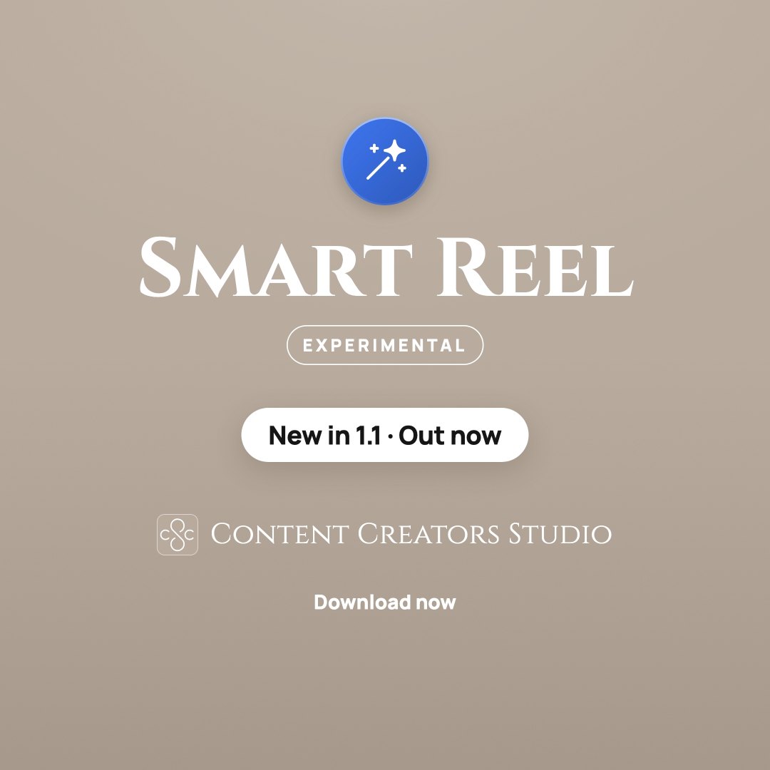Excited to announce that Smart Reel is now available in Content Creators Studio in the latest 1.1 update. Please do give it a go and we'd love to have your feedback. Download today from our website and coming very soon to the Mac App Store. — posted 9 October 2026